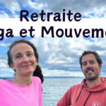 Retraite Yoga et Mouvement avec Luc Tranchet et Pamela Ranieri